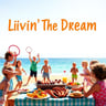 Livin' The Dream