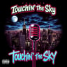 Touchin' the Sky