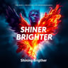 Shining Brighter