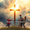 Stronger Than Ever