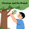 Christian and His Branch