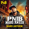 PnB Mars Anthem