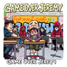 Game Over Jeremy