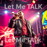 Let Me Talk