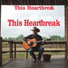 This Heartbreak