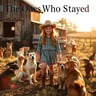 The Ones Who Stayed