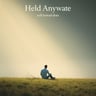 Held Anyway
