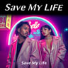 Save My Life