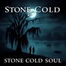 Stone Cold Soul