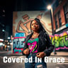 Covered In Grace