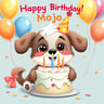 Happy Birthday Mojo