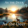 As the Deer