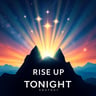 Rise Up 