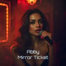 Mirror Ticket (Abby)