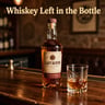 Whiskey Left in the Bottle